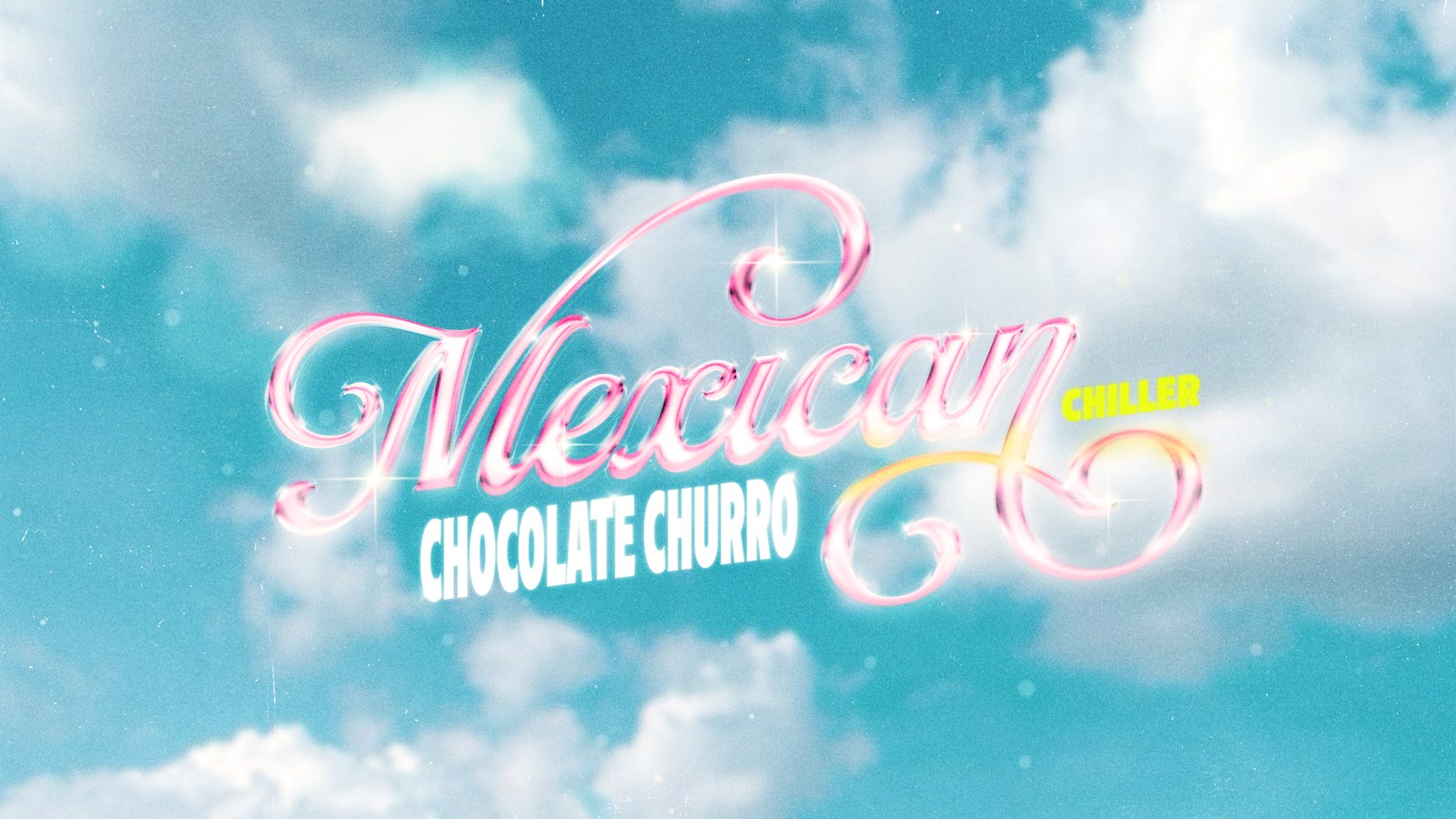Type lockup reading Mexican Chocolate Churro Chiller